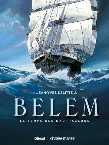 Belem (Delitte) - 1. Le Temps des naufrageurs