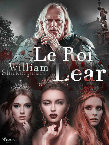 Le Roi Lear - William Shakespeare (2021)