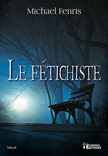 Le fétichiste - Michael Fenris (2020)