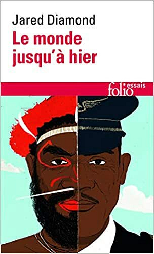Le monde jusqu'à hier - Jared Diamond