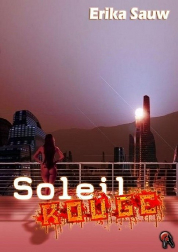 Erika Sauw - Soleil rouge