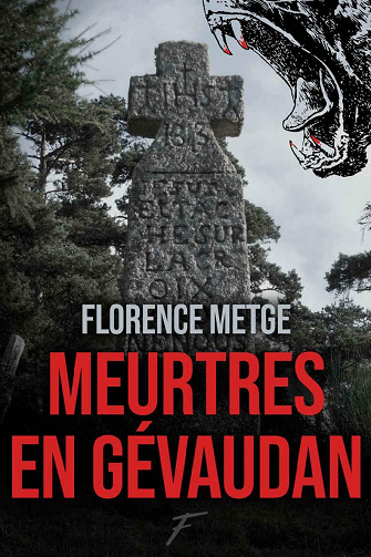Meurtres en Gévaudan - Florence Metge (2021)