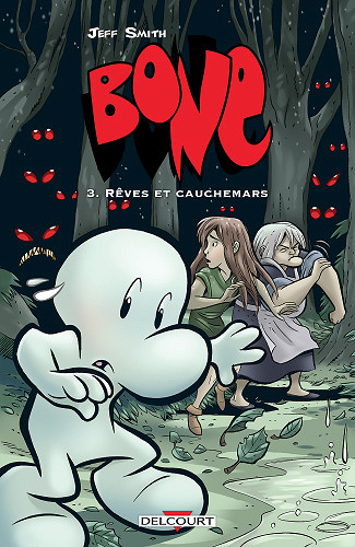 Bone - Tome 03 - Rêves et cauchemars