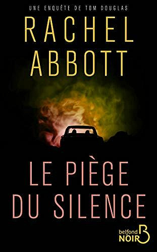 Le piège du silence - Rachel ABBOTT