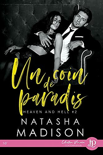 Un coin de paradis: Heaven and Hell #2 - Natasha Madison (2021)