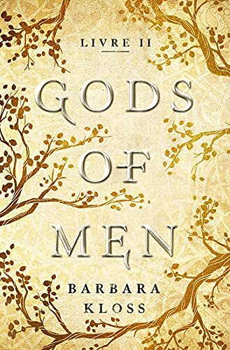 Gods of Men - Livre 2 - Barbara Kloss (2021)
