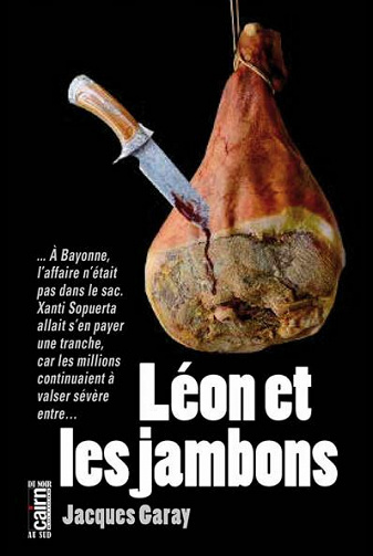 Léon et les jambons - Jacques Garay