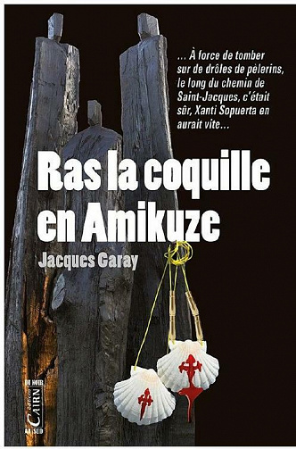 Ras la coquille en Amikuze - Jacques Garay