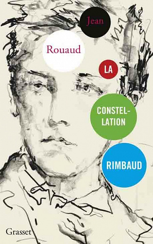 La constellation Rimbaud - Jean Rouaud (2021)