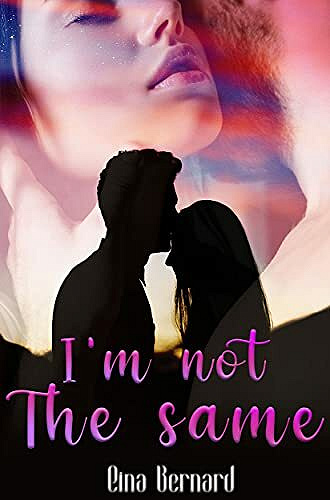 I'm not the same - Eina Bernard (2021)