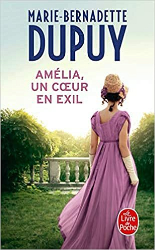 Amélia, un coeur en exil - Marie-Bernadette Dupuy (2021)