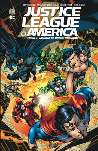 Justice League of America (DC Classiques) - Tome 01 - Le Nouvel Ordre mondial