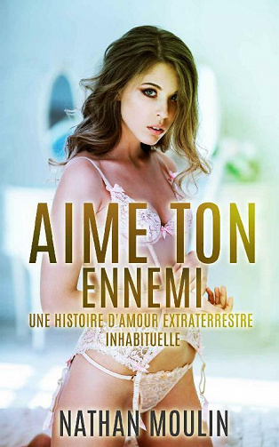 Aime ton ennemi - Nathan Moulin (2021)