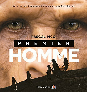 Premier Homme - L’édition illustrée avec les images du film - Pascal Picq