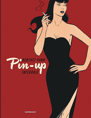 Pin-Up - Intégrale Tomes 01 à 10
