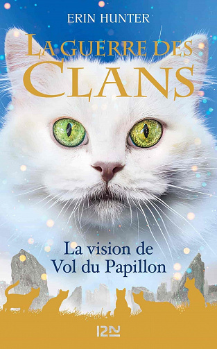 La Guerre des Clans - HS - La vision de vol de papillon - Erin Hunter (2021)