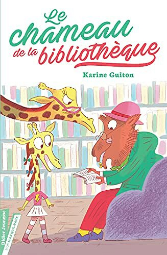 Le Chameau de la bibliothèque - Karine Guiton (2021)
