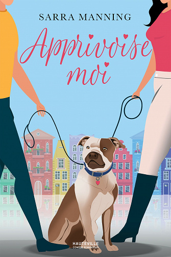 Apprivoise-moi - Sarra Manning (2021)