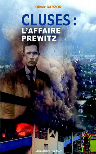Cluses : Affaire Prewitz - Oliver Carzon (2021)