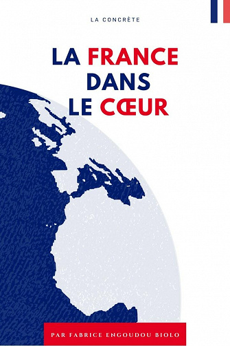 La France dans le Cœur - Fabrice Engoudou Biolo (2021)