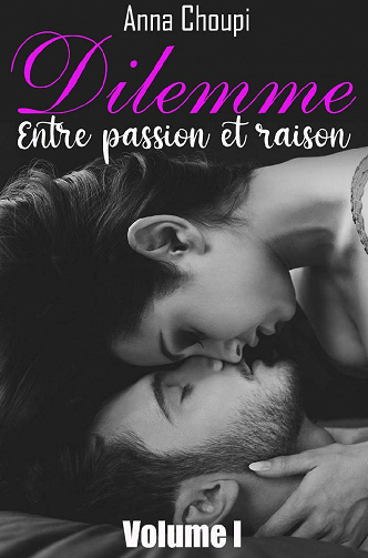 Dilemme: Entre raison et amour - Anna Choupi (2021)