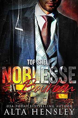Noblesse & Bourbon (Nec Plus Ultra t. 5) - Alta Hensley (2021)