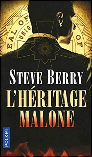 L'Héritage Malone - Steve BERRY