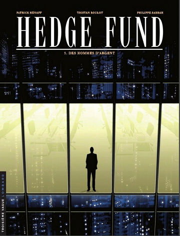 Hedge Fund - Tomes 01 à 07