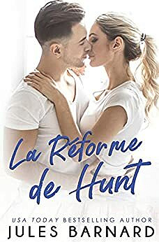 La Réforme de Hunt (Les frères Cade t. 4) - Jules Barnard (2021)