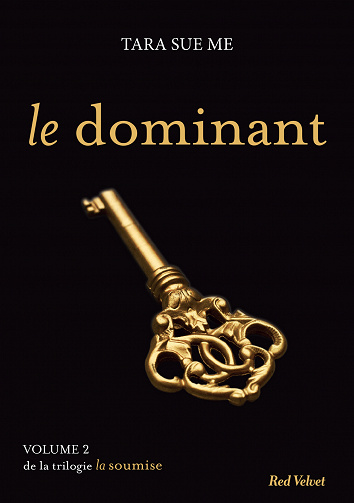 Tara Sue Me - La soumise, Volume 2: Le dominant