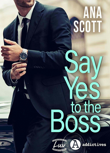 Say Yes to the Boss - Ana Scott (2021)