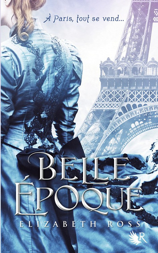 Elizabeth Ross - Belle Époque
