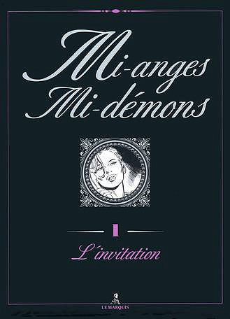 Mi-anges mi-démons - Tome 01