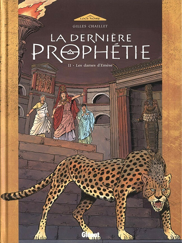 La dernière Prophétie - 2. Les dames d'Emèse