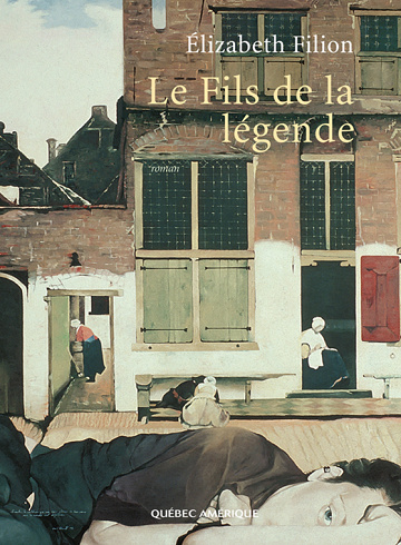 Élizabeth Fillion - Le fils de la légende
