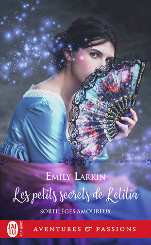 Sortilèges amoureux (Tome 2) - Les petits secrets de Letitia - Emily Larkin (2021)