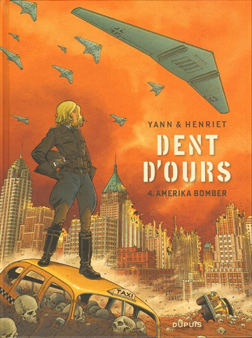 Dent d'ours - 4. Amerika bomber