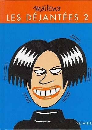 Les Déjantées, tome 2