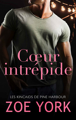 Cœur intrépide - Zoe York (2021)