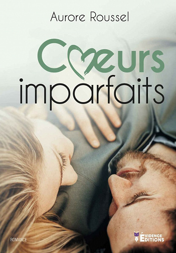 Cœurs imparfaits - Aurore Roussel (2021)