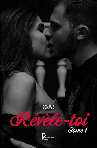 Révèle-toi - Tome 1 - Sonja S (2020)