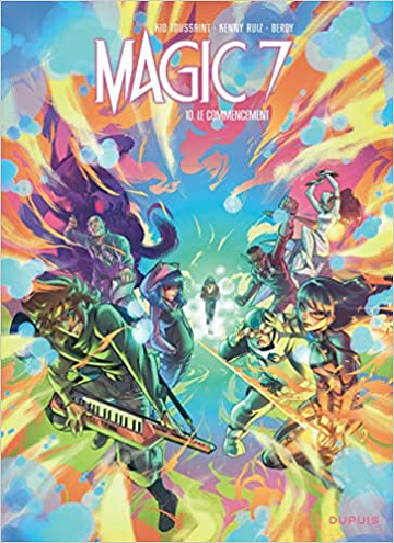 Magic 7 - Tome 10 - Le commencement (2021)