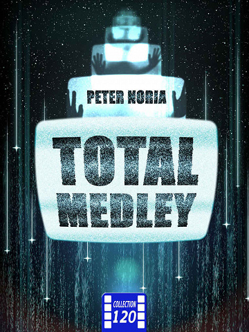 Total Medley - Peter Noria (2021)