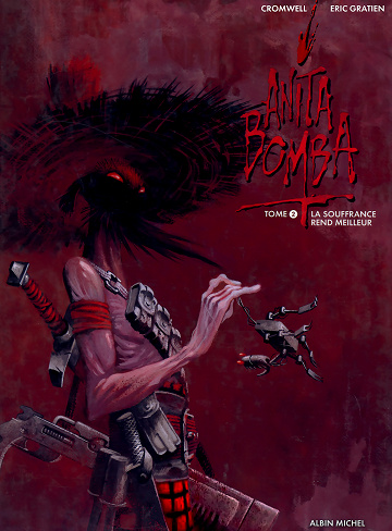 Anita Bomba - Tome 02 - La souffrance rend meilleur