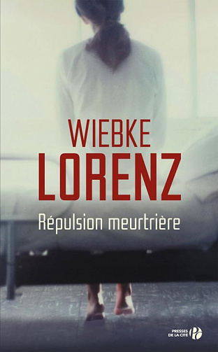 Wiebke Lorenz - Répulsion meurtrière