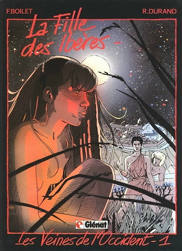 Les veines de l'occident - 1. La fille des Ibères