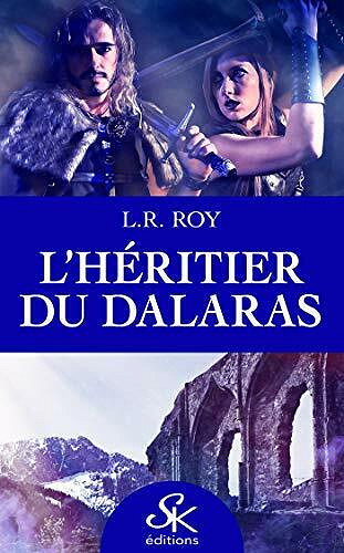 L'héritier du Dalaras - L. R. Roy (2020)