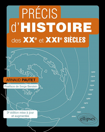 Précis d’histoire des XXe et XXIe siècles - Arnaud Pautet (2021)