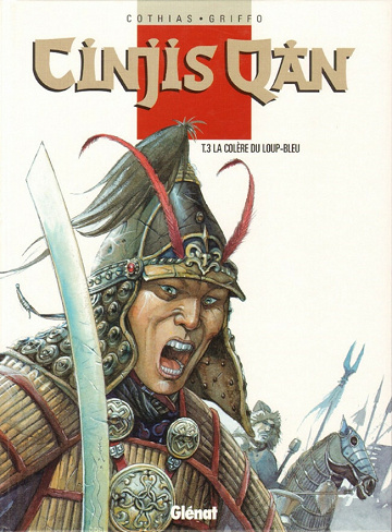 Cinjis Qan - 3. La colère du loup-bleu