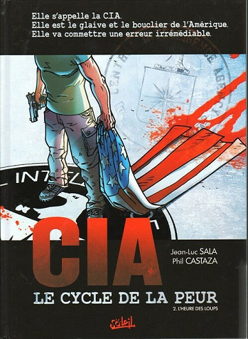 CIA - Le cycle de la peur - 2. L'heure des loups